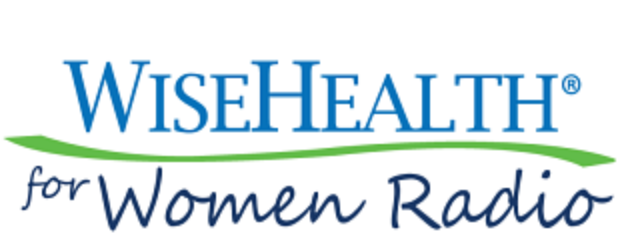 WiseHealth for Women Radio WiseHealth for Women Radio
